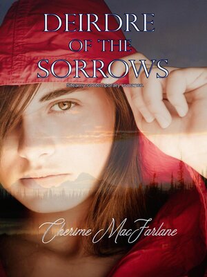 cover image of Deirdre of the Sorrows